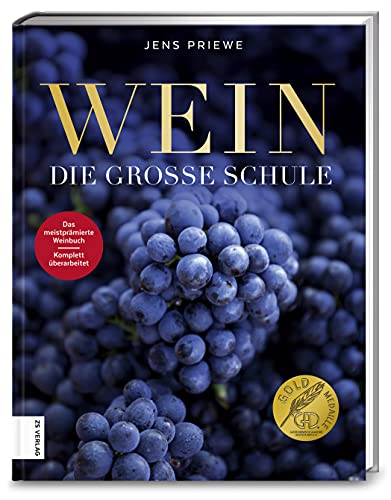 Wein: Die große Schule von ZS Verlag GmbH